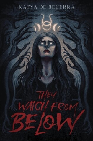 Cover of They Watch From Below