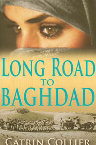 Cover of Long Road to Baghdad