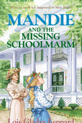 Cover of Mandie and the Missing Schoolmarm