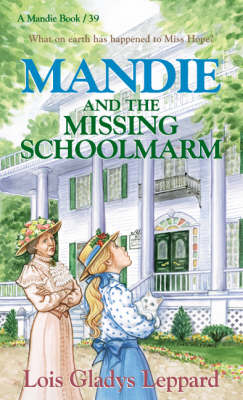Book cover for Mandie and the Missing Schoolmarm