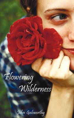 Book cover for Flowering Wilderness (The Forsyte Saga