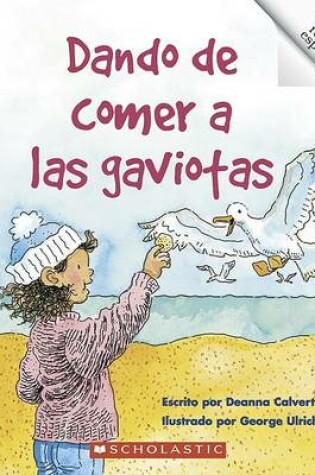 Cover of Dando de Comer A las Gaviotas