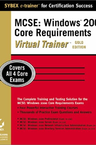 Cover of MCSE Windows 2000 Core Requirements Virtual Trainer