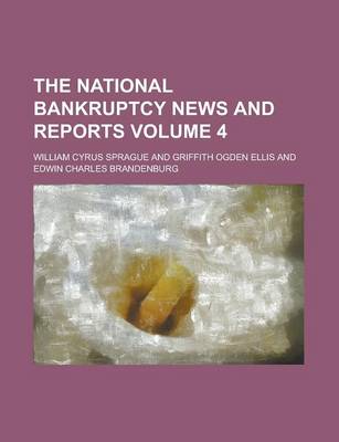 Book cover for The National Bankruptcy News and Reports Volume 4