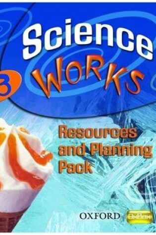 Cover of Science Works: 3: Resources and Planning Pack