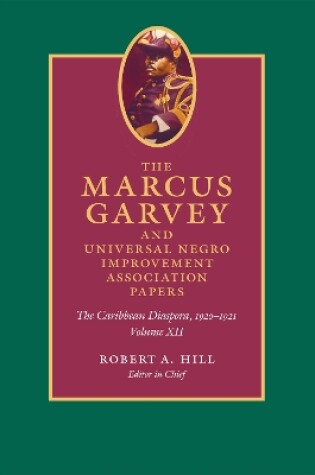 Cover of The Marcus Garvey and Universal Negro Improvement Association Papers, Volume XII