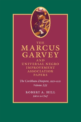 Book cover for The Marcus Garvey and Universal Negro Improvement Association Papers, Volume XII