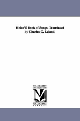 Book cover for Heine'S Book of Songs. Translated by Charles G. Leland.