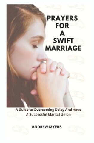 Cover of Prayers for a Swift Marriage