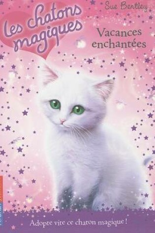 Cover of Vacances Enchantees