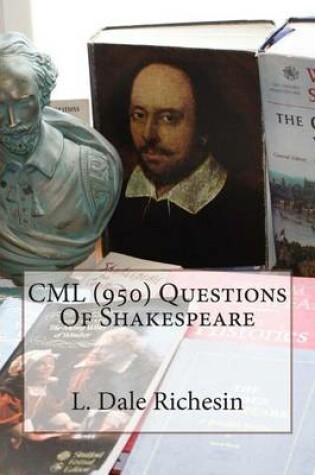 Cover of CML (950) Questions Of Shakespeare