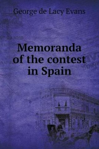 Cover of Memoranda of the contest in Spain