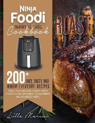 Book cover for Ninja Foodi Smart XL Grill Cookbook - Roast