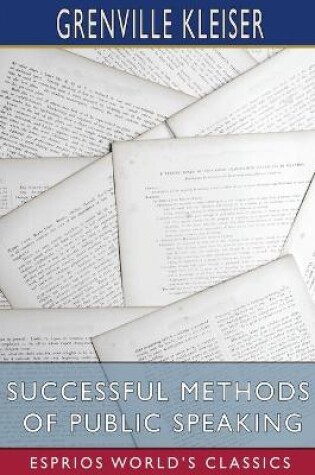 Cover of Successful Methods of Public Speaking (Esprios Classics)