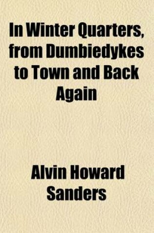 Cover of In Winter Quarters, from Dumbiedykes to Town and Back Again