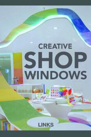 Cover of Creative Shop Windows