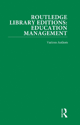 Cover of Routledge Library Editions: Education Management