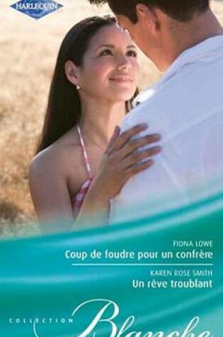 Cover of Coup de Foudre Pour Un Confrere - Un Reve Troublant