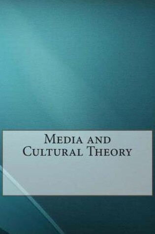 Cover of Media and Cultural Theory