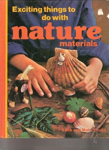 Book cover for Exciting Things to Do with Nature Materials