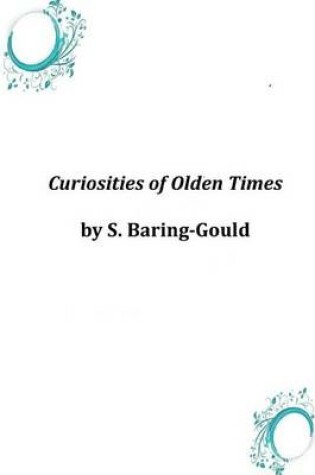 Cover of Curiosities of Olden Times