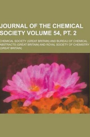 Cover of Journal of the Chemical Society Volume 54, PT. 2