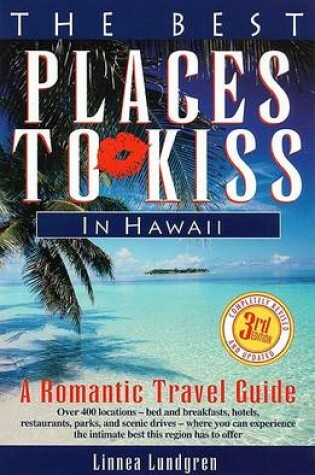 Cover of Best Places to Kiss in Hawaii 3rd Ed