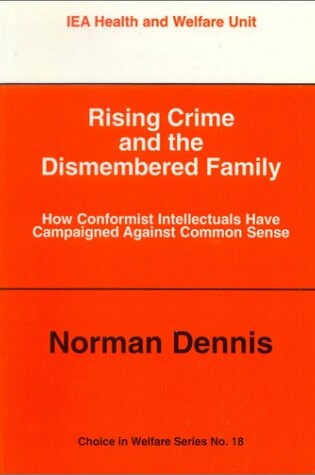 Cover of Rising Crime and the Dismembered Family