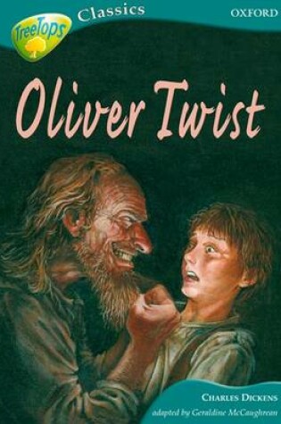 Cover of TreeTops Classics Level 16B Oliver Twist