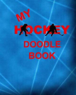 Book cover for My Hockey Doodle Book