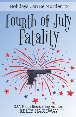 Book cover for Fourth of July Fatality