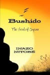 Book cover for Bushido: The Soul of Japan