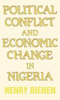 Book cover for Political Conflict and Economic Change in Nigeria