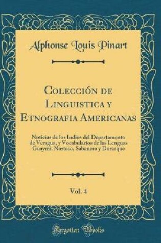 Cover of Colección de Linguistica Y Etnografia Americanas, Vol. 4