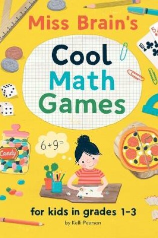 Cover of Miss Brain's Cool Math Games