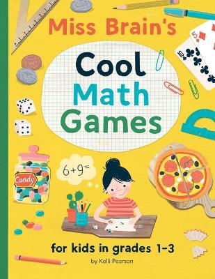 Book cover for Miss Brain's Cool Math Games