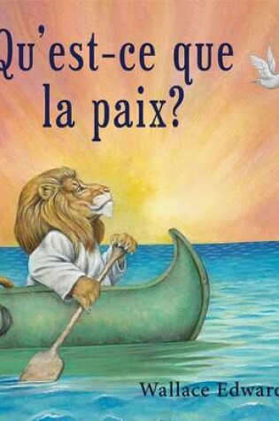 Cover of Qu'est-CE Que La Paix?