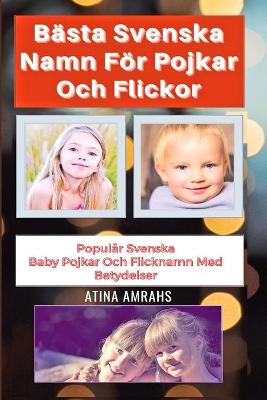 Book cover for Bästa Svenska Namn För Pojkar Och Flickor