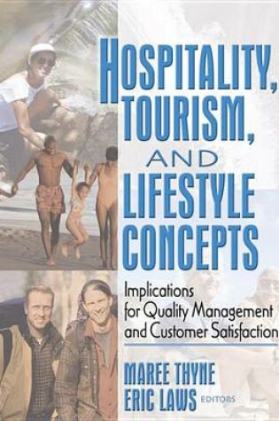 Cover of Hospitality Tourism and Lifestyle Concepts: Implications for Quality Management and Customer Satisfaction