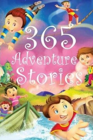 Cover of 365 Adventure Stories