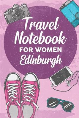 Book cover for Travel Notebook for Women Edinburgh