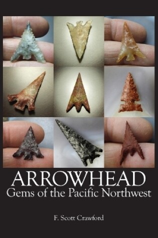 Cover of ARROWHEAD Gems of the Pacific Northwest