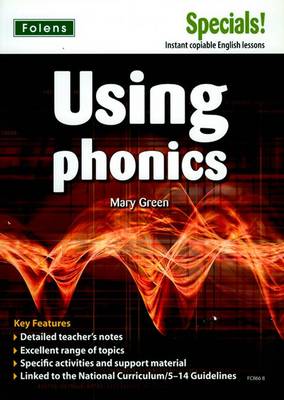 Book cover for Secondary Specials!: English - Using Phonics (11-14)