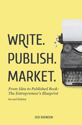 Book cover for Write. Publish. Market. 2nd Edition