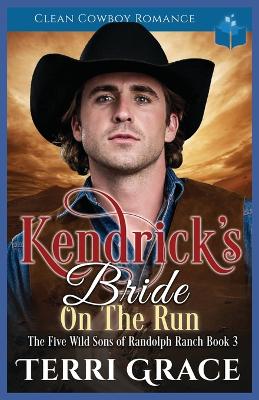 Book cover for Kendrick's Bride On The Run
