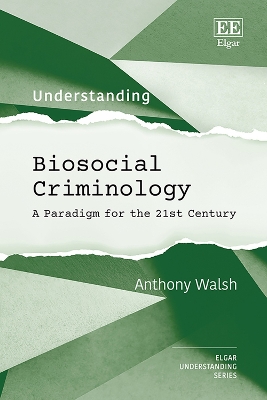 Book cover for Understanding Biosocial Criminology