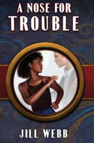 Cover of A Nose For Trouble