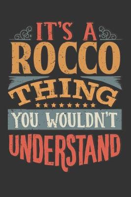 Book cover for Its A Rocco Thing You Wouldnt Understand