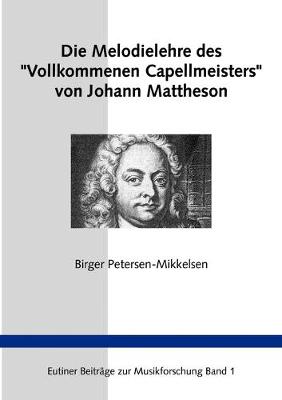 Cover of Die Melodielehre des Vollkommenen Capellmeisters von Johann Mattheson