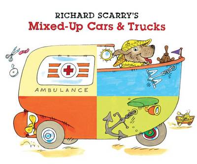 Book cover for Richard Scarry's Mixed-Up Cars & Trucks